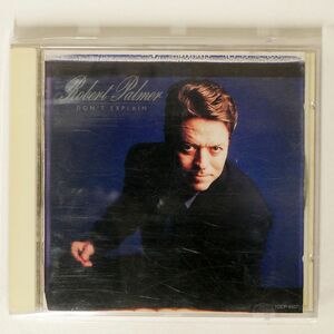 ROBERT PALMER/DON’T EXPLAIN/EMI TOCP-6457 CD □