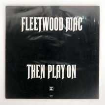 独 FLEETWOOD MAC/THEN PLAY ON/REPRISE K44103 LP_画像1