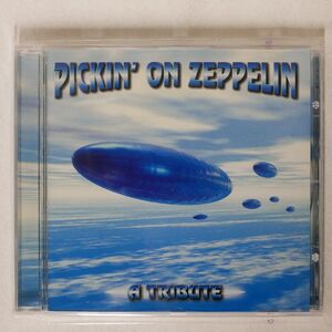 VA/PICKIN’ ON ZEPPELIN: A TRIBUTE/CMH RECORDS CD-8544 CD □