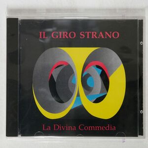 IL GIRO STRANO/LA DIVINA COMMEDIA/MELLOW RECORDS MMP 107 CD □