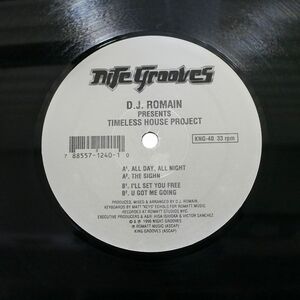 D.J. ROMAIN/TIMELESS HOUSE PROJECT/NITE GROOVES KNG40 12