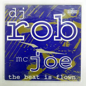 DJ ROB & MC JOE/BEAT IS FLOWN/ROTTERDAM ROT023 12