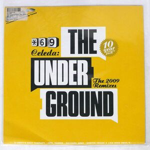 CELEDA/UNDERGROUND (THE 2009 REMIXES)/NET’S WORK INTERNATIONAL NWI500MIX2009 12