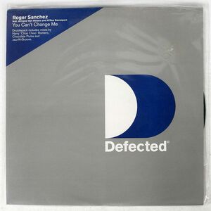 ROGER SANCHEZ, ARMAND VAN HELDEN, N’DEA DAVENPORT/YOU CAN’T CHANGE ME/DEFECTED DFECT41X 12