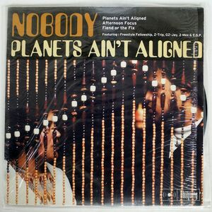 NOBODY/PLANETS AIN’T ALIGNED/UBIQUITY CRJ2002 12