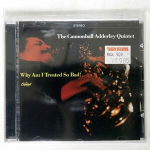 未開封 CANNONBALL ADDERLEY QUINTET/WHY AM I TREATED SO BAD!/CAPITOL JAZZ 0946 3 52991 2 0 CD □