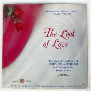 FERRANTE & TEICHER/LOOK OF LOVE/LONGINES SYMPHONETTE SOCIETY LS215C LP