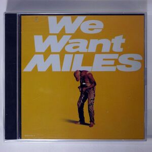 MILES DAVIS/WE WANT MILES/SONY SRCS9133 CD