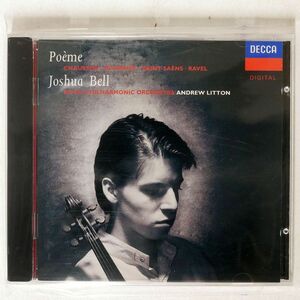 ANDREW LITTON, JOSHUA BELL/CHAUSSON: POEME; MASSENET, SAINT-SAENS, RAVEL/DECCA 433 519-2 CD □