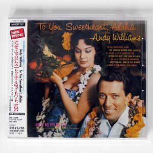 帯付き ANDY WILLIAMS/TO YOU SWEETHEART, ALOHA/CADENCE MHCP717 CD □