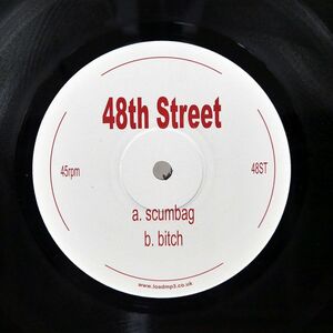 英 48TH STREET/SCUMBAG / BITCH/NOT ON LABEL 48ST 12