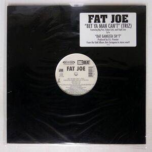 米 FAT JOE/BET YA MAN CAN’T (TRIZ)/ATLANTIC 095526 12