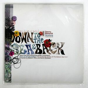 英 DANNY MEKANIK/DOWN TO THE SEA & BACK :VERSIONS/CREATIVE USE CREATIVEUSE007 12