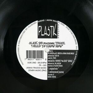 米 SLICK 95 FEATURING TRUCE/I NEED TO KNOW NOW/PLASTIK PK001 12