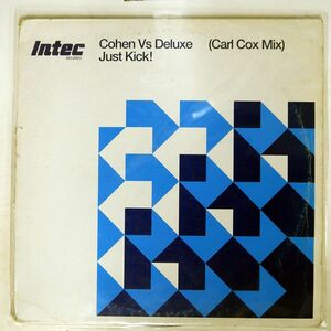 英 RENATO COHEN/JUST KICK! (CARL COX MIX)/INTEC INTEC24XXX 12