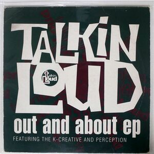  britain K-CREATIVE/OUT AND ABOUT EP/TALKIN* LOUD TLKX17 12