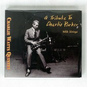デジパック CHARLIE WATTS QUINTET/A TRIBUTE TO CHARLIE PARKER WITH STRINGS/CONTINUUM GROUP, INC. 19201-2 CD □
