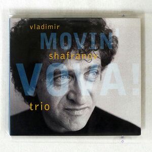VLADIMIR SHAFRANOV TRIO/MOVIN’ VOVA/ATELIER SAWANO AS 009 CD □