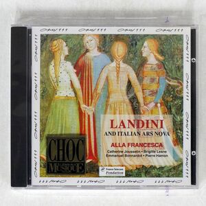 ALLA FRANCESCA/FRANCESCO LANDINI AND ITALIAN ARS NOVA/OPUS 111 OPS60-9206 CD □