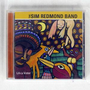 SIM REDMOND BAND/LIFE IS WATER/I TOWN IT 018 CD □