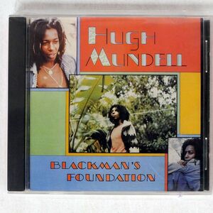 HUGH MUNDELL/BLACKMAN’S FOUNDATION/SHANACHIE SH 43012 CD □