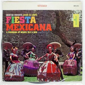 米 VA(RAUL HERNANDEZ)/JAVIER DE LEON’S FIESTA MEXICANA/MONITOR MFS472 LP