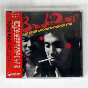 ブレイク・ダウン/アイヴ・ビーン・ア・グッド・シング・フォー・ユー/ヴィヴィド DBCD007 CD □
