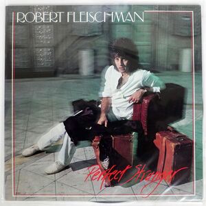 米 ROBERT FLEISCHMAN/PERFECT STRANGER/ARISTA AB4220 LP