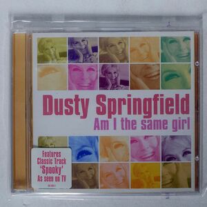 DUSTY SPRINGFIELD/AM I THE SAME GIRL/SPECTRUM MUSIC 552 093-2 CD □