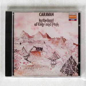 CARAVAN/IN THE LAND OF GREY AND PINK/DECCA CD □