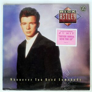 米 RICK ASTLEY/WHENEVER YOU NEED SOMEBODY/RCA VICTOR 68221R LP
