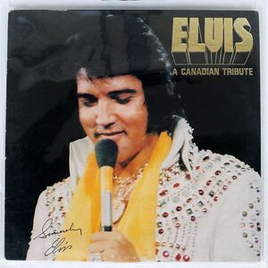 ELVIS PRESLEY/A CANADIAN TRIBUTE/RCA KKL17065 LP