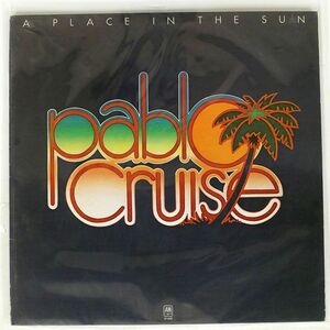 米 PABLO CRUISE/A PLACE IN THE SUN/A&M SP4625 LP