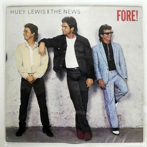 米 HUEY LEWIS & THE NEWS/FORE/CHRYSALIS OV41534 LP