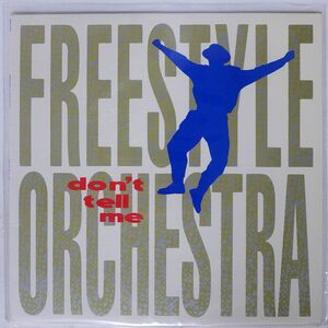 FREESTYLE ORCHESTRA/DON’T TELL ME/TVT TVT5061 12