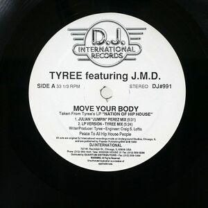 米 TYREE COOPER/MOVE YOUR BODY/D.J. INTERNATIONAL DJ991 12