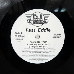 米 FAST EDDIE SMITH/LET’S DO THIS/D.J. INTERNATIONAL DJ921 12