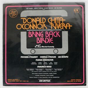 米 未開封 DONALD O’CONNOR CHITA RIVERA/BRING BACK BIRDIE/ORIGINAL CAST OC8132 LP