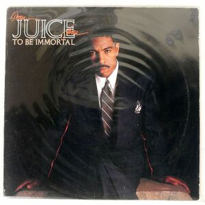 ORAN JUICE JONES/TO BE IMMORTAL/OBR FC45321 LP