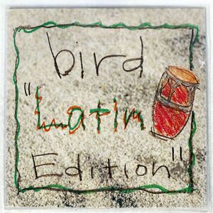 BIRD/LATIN EDITION/SMEJ ASSOCIATED AIJT5029 12