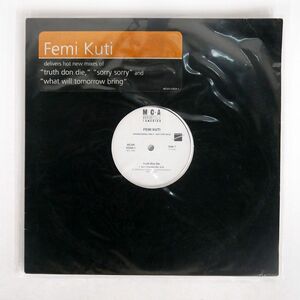 FEMI KUTI/TRUTH DON DIE / SORRY SORRY / WHAT WILL TOMORROW BRING/MCA MCAR250281 12