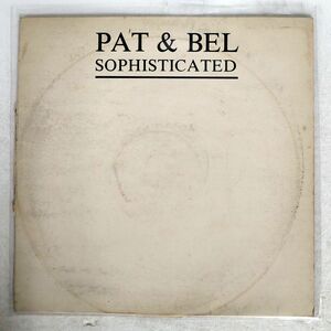 PAT & BEL/SOPHISTICATED/DON DISCO DDP054MX 12