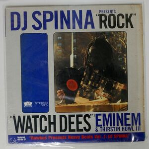 DJ SPINNA/ROCK / WATCH DEES/RAWKUS RWK1891 12