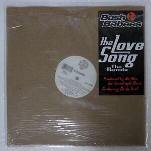 DA BUSH BABEES/THE LOVE SONG (THE REMIX)/WARNER BROS. 043743 12