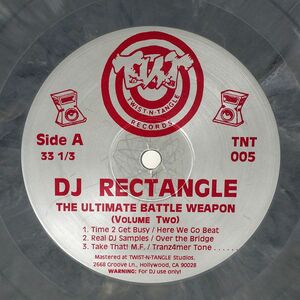 米 DJ RECTANGLE/ULTIMATE BATTLE WEAPON (VOLUME TWO)/TWIST-N-TANGLE TNT005 12