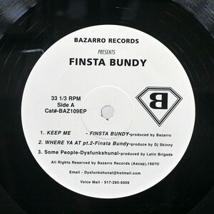 FINSTA BUNDY/BAZARRO RECORDS PRESENTS FINSTA BUNDY / DYSFUNKSHUNAL FAMILEE/BAZARRO BAZ109EP 12