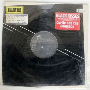 CURTIE AND THE BOOMBOX/BLACK KISSES (NEVER MAKE YOU BLUE)/RCA PD14104 12