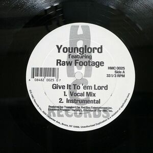 米 YOUNG LORD/GIVE IT TO ’EM LORD I’M NOT SURE ANYMORE/HMC HMC0025 12