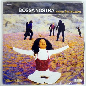 BOSSA NOSTRA/KHARMALION/IRMA IRMA4945031 LP