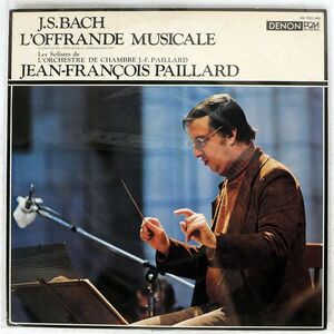 JEAN FRANCOIS PAILLARD/J.S.BACH L’OFFRANDE MUSICALE/DENON OX7021ND LP